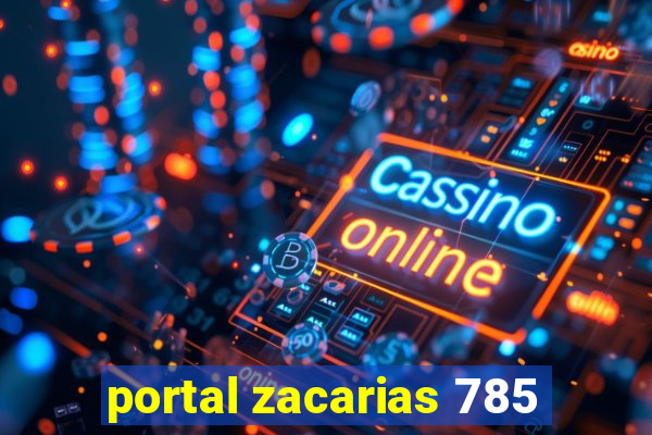 portal zacarias 785